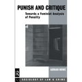 Punish and Critique: Towards a Feminist Analysis of Penality