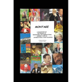 Montage - A Memoir and Expose