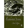 The Enchanted Screen: The Unknown History of Fairy-Tale Films