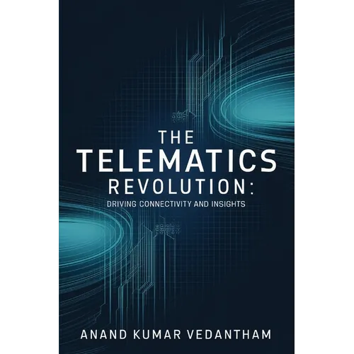 The Telematics Revolution: Driving Connectivity and Insights
