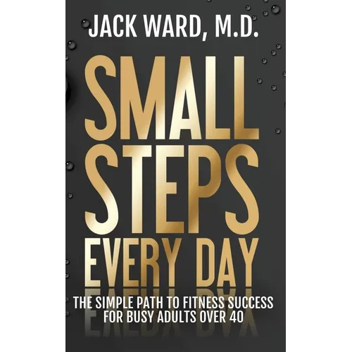 Small Steps Every Day
