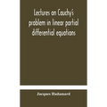 Lectures On Cauchy'S Problem In Linear Partial Differential Equations