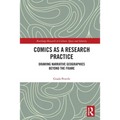 Comics as a Research Practice: Drawing Narrative Geographies Beyond the Frame