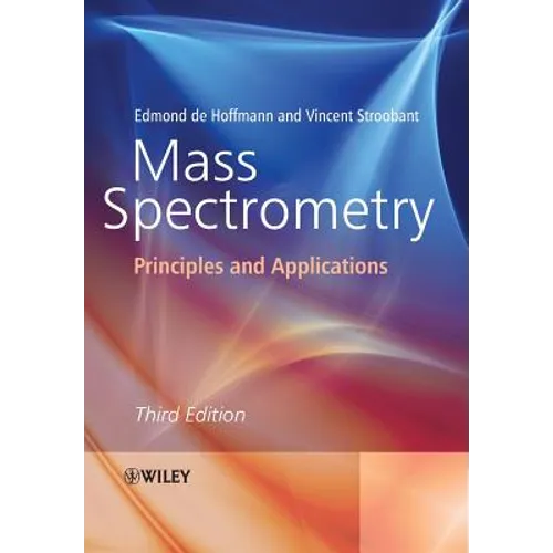 Mass Spectrometry: Principles and Applications