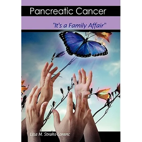 Pancreatic Cancer: It's a Family Affair