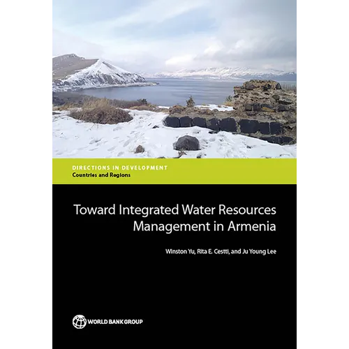 Toward Integrated Water Resources Management in Armenia