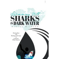 Swimming with Sharks in Dark Water: Having Race and Working with Grace in Corporate White America