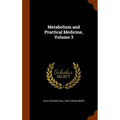 Metabolism and Practical Medicine, Volume 3