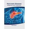 Pancreatic Diseases: Diagnosis and Treatment
