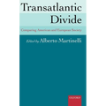 Transatlantic Divide: Comparing American and European Society