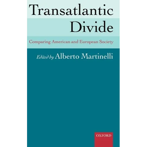 Transatlantic Divide: Comparing American and European Society
