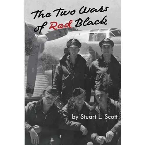 The Two Wars of Red Black