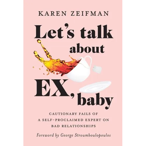 Let's Talk About Ex, Baby