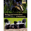 Biology & Conservation of Musteloids P