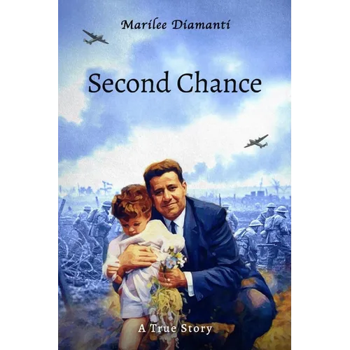 Second Chance: A True Story