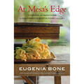 At Mesa's Edge: Cooking and Ranching in Colorado's North Fork Valley