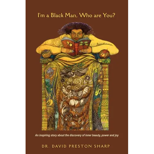 I'm a Black Man, Who Are You?