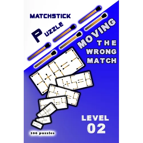 MATCHSTICK PUZZLE Moving the wrong match: Level 2