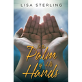 In the Palm of His Hands