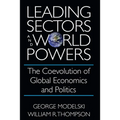 Leading Sectors and World Powers: The Coevolution of Global Economics and Politics