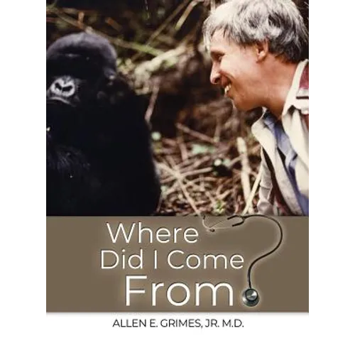 Where Did I Come From?
