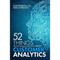 52 Things We Wish Someone Had Told Us About Customer Analytics