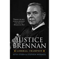 Justice Brennan: Liberal Champion