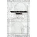 Macroeconomic Issues: Their Relationship to Fiscal Policy Formulation, Forecasting, Prediction, and Computer Simulation Modeling