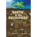 Rootin' in the Rhizosphere: Growing up in Ecosystem Ecology