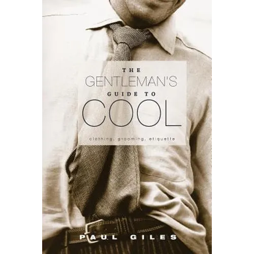 The Gentleman's Guide to Cool