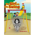 The Girl on the Swing: A Tale of Friendship and Autism on the Playground