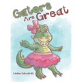 Gators Are Great