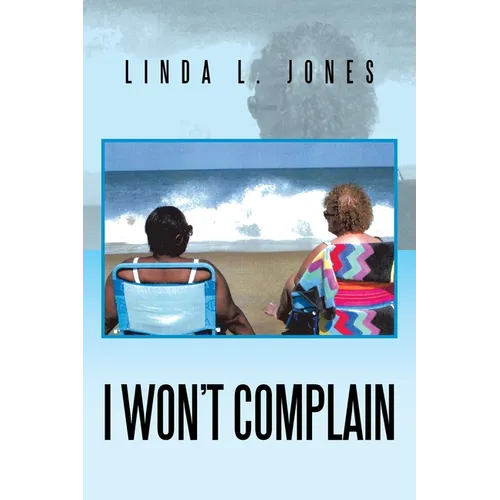 I Won't Complain