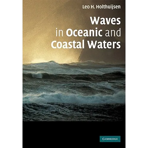 Waves in Oceanic and Coastal Waters