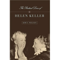 The Radical Lives of Helen Keller