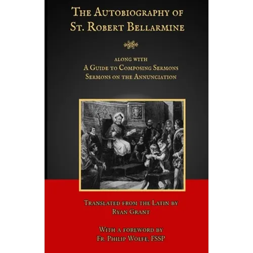 The Autobiography of St. Robert Bellarmine