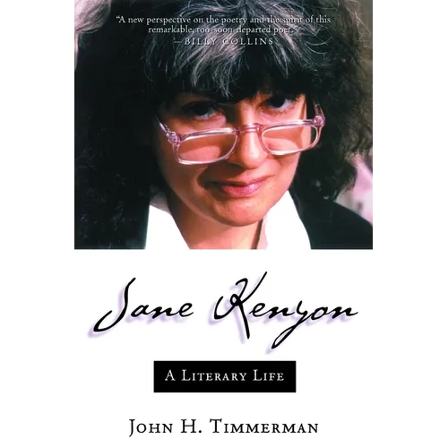 Jane Kenyon: A Literary Life