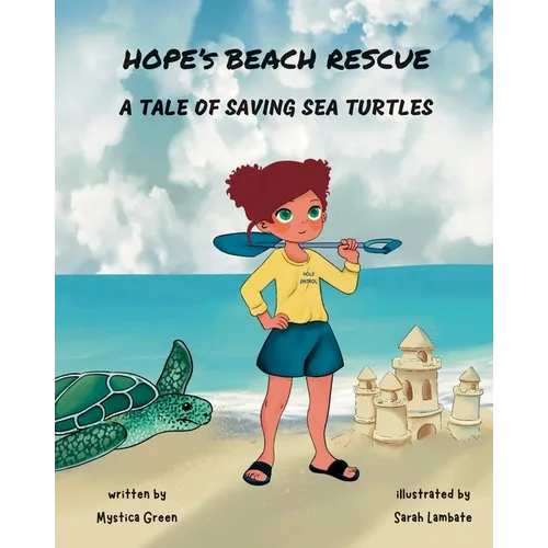 Hope's Beach Rescue: A Tale of Saving Sea Turtles