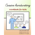 Cursive Handwriting: Workbook for kids Beginning with cursive (Cursive Writing Books for Kids)