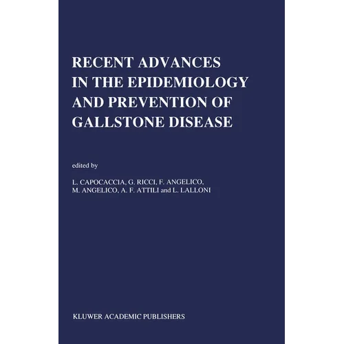 Recent Advantages in the Epidemiology and Prevention of Gallstone Disease