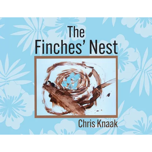 The Finches' Nest