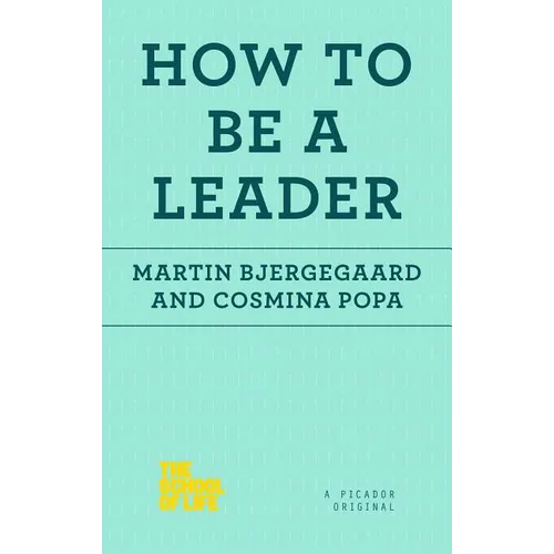 How to Be a Leader