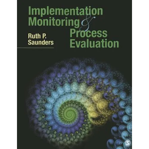 Implementation Monitoring and Process Evaluation