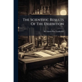The Scientific Results Of The Exhibition