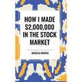 How I Made $2,000,000 in the Stock Market