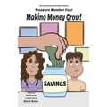 Making Money Grow!