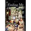 Finding My Hemingway