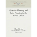 Quantity Planning and Price Planning in the Soviet Union