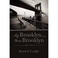 My Brooklyn . . . Your Brooklyn