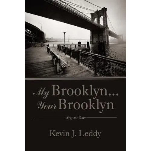 My Brooklyn . . . Your Brooklyn